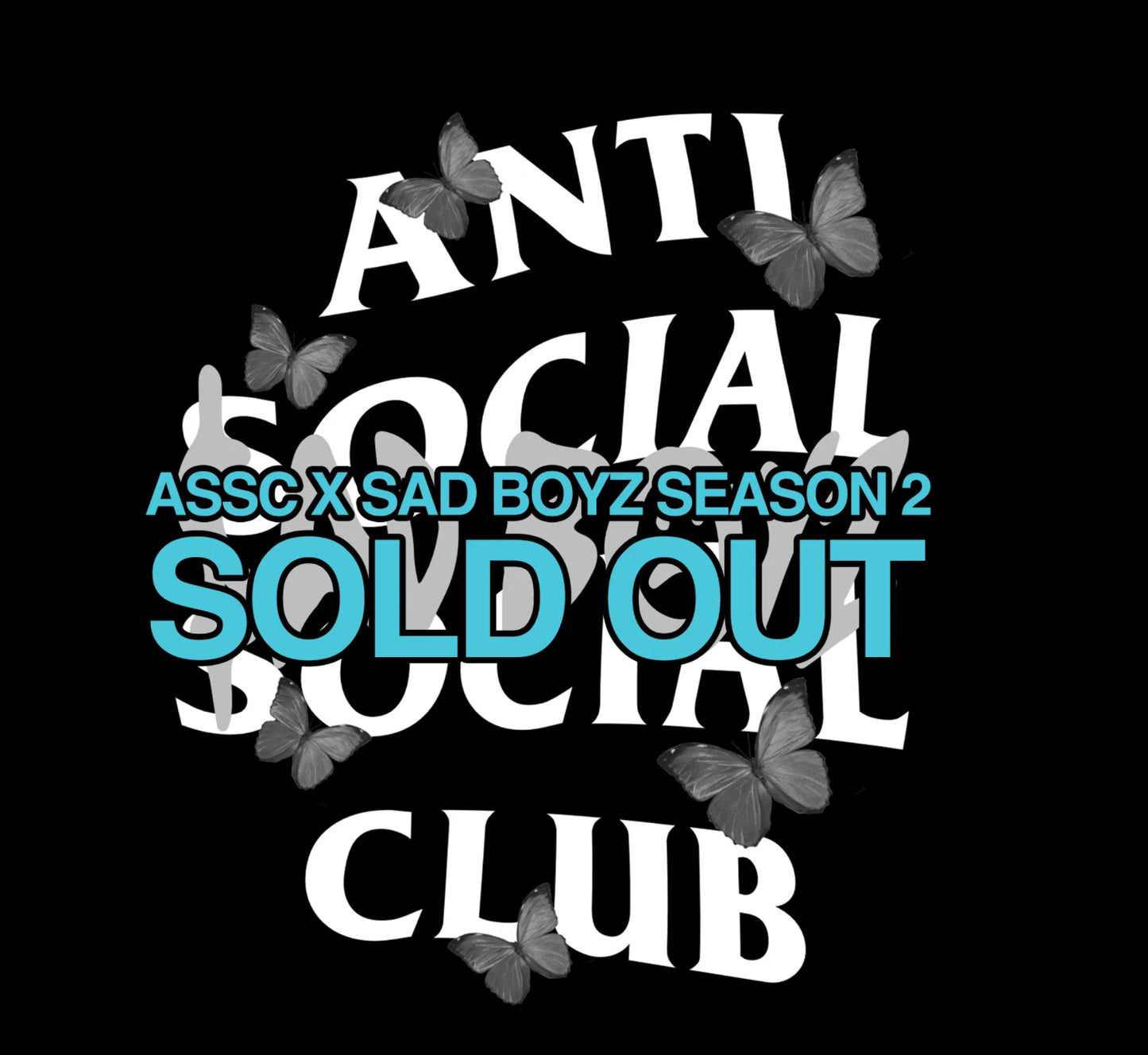 ASSC X SAD BOYS